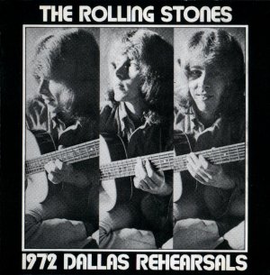 Rolling Stones - 1972 Dallas Rehearsals