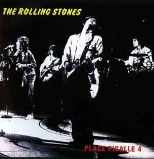 Rolling Stones - Place Pigalle vol. 4